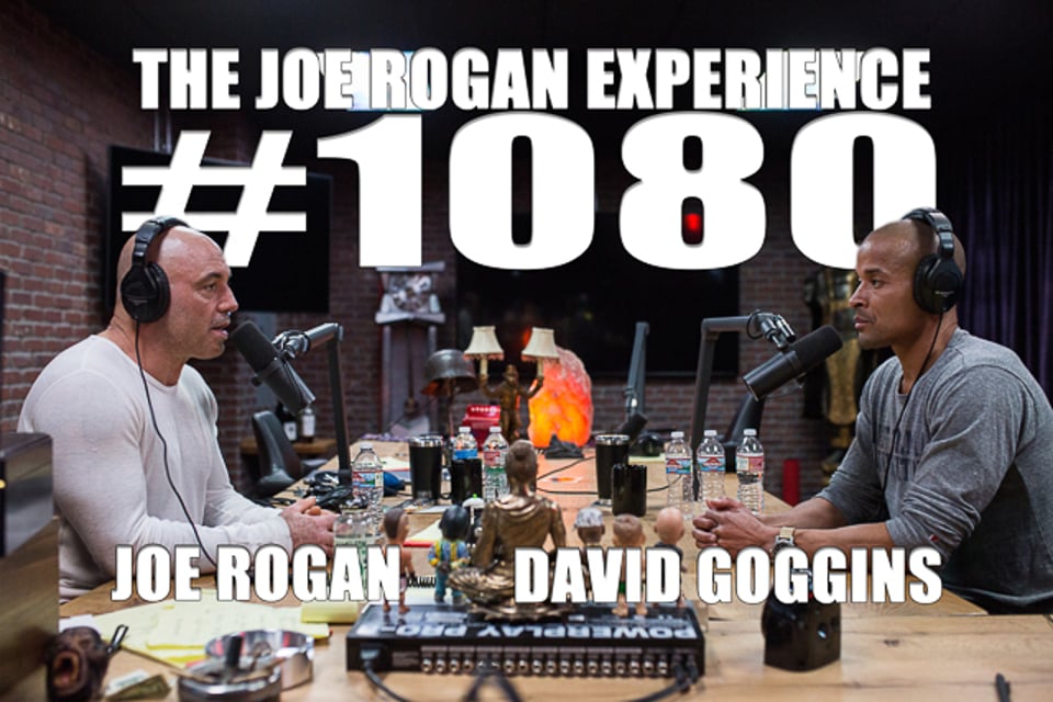 Joe Rogan Experience #1080 - David Goggins