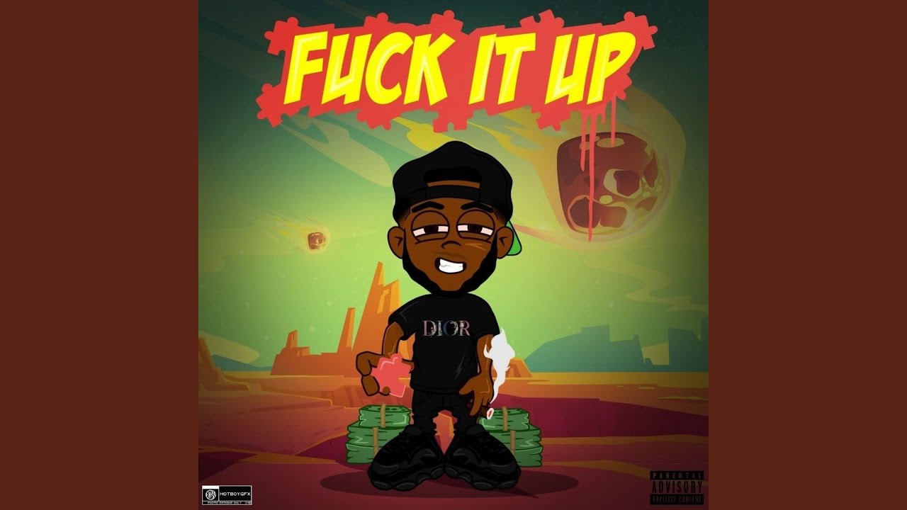 Fuck It Up