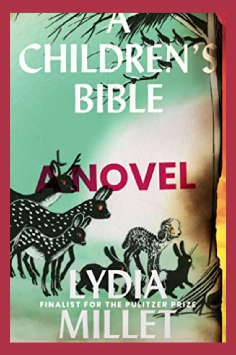 A Children's Bible by Lydia Millet