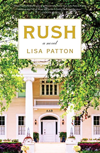 Rush: A Novel by Lisa Patton