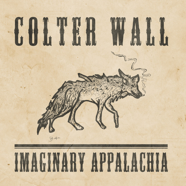 Living on the Sand - Colter Wall