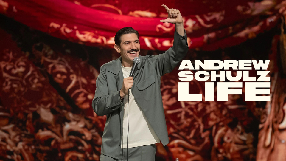 Watch Andrew Schulz: LIFE | Netflix