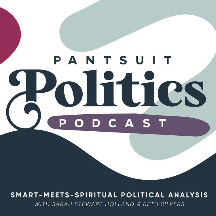 Pantsuit Politics Podcast
