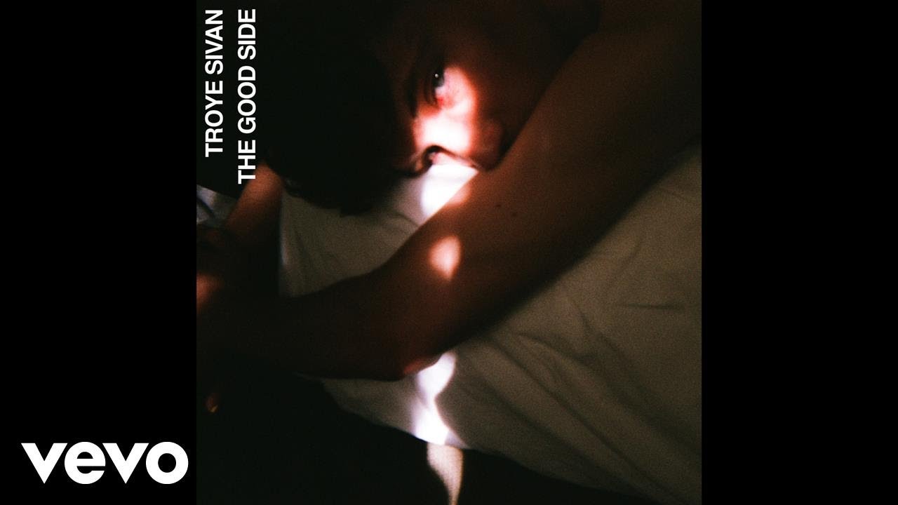 Troye Sivan - The Good Side (Audio)