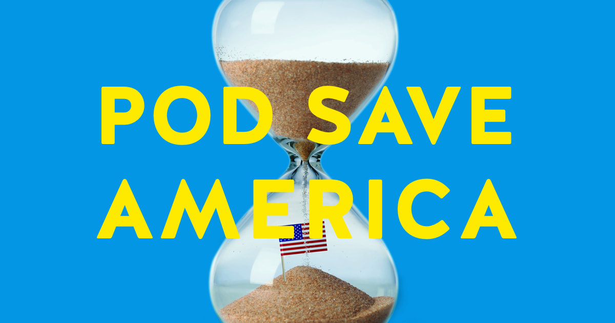 Pod Save America Archives | Crooked Media