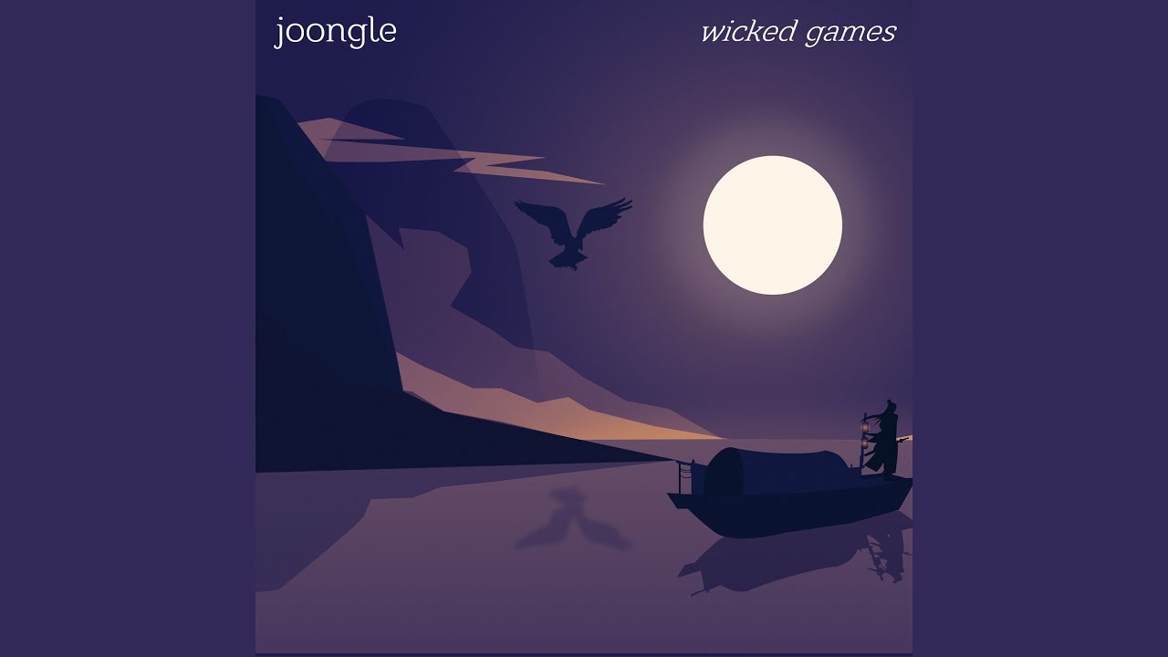 Wicked Games - Joongle