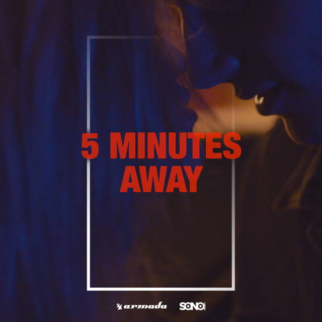 5 Minutes Away - Sunnery James