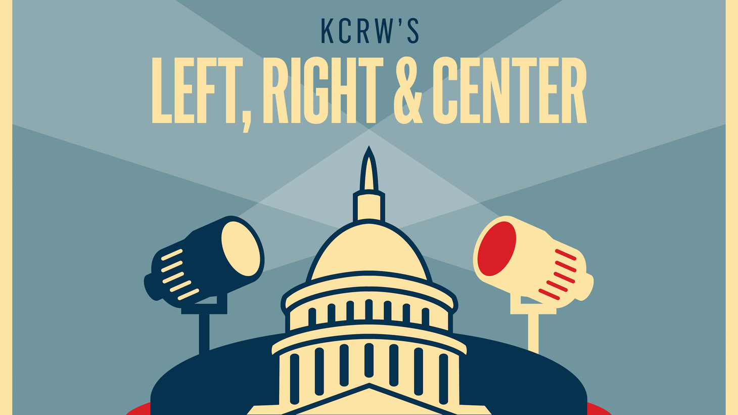 Left, Right & Center | Political Discussion & News | KCRW