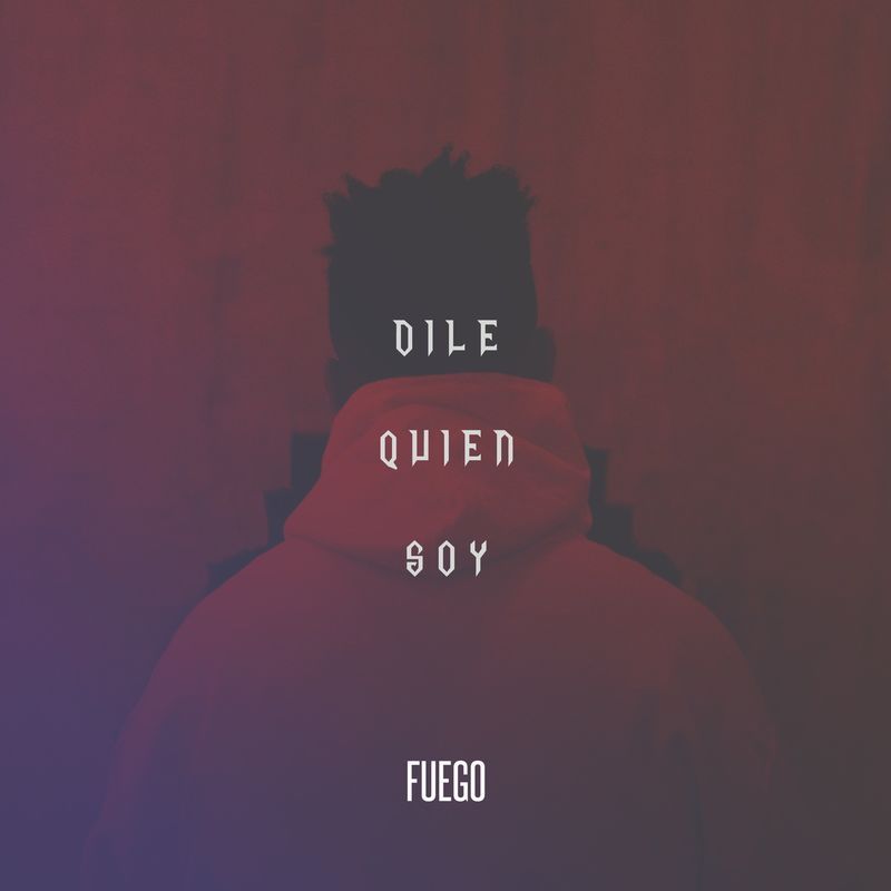 Fuego - Dile Quien Soy [Official Video]