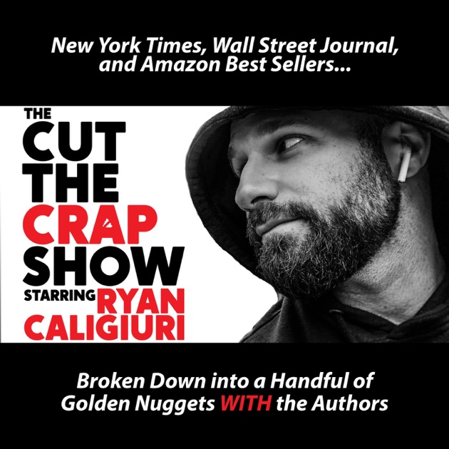 "#72 - The 5 Love Languages: The Secret to Love that Lasts" from The Cut The Crap Show by Ryan Caligiuri on Apple Podcasts