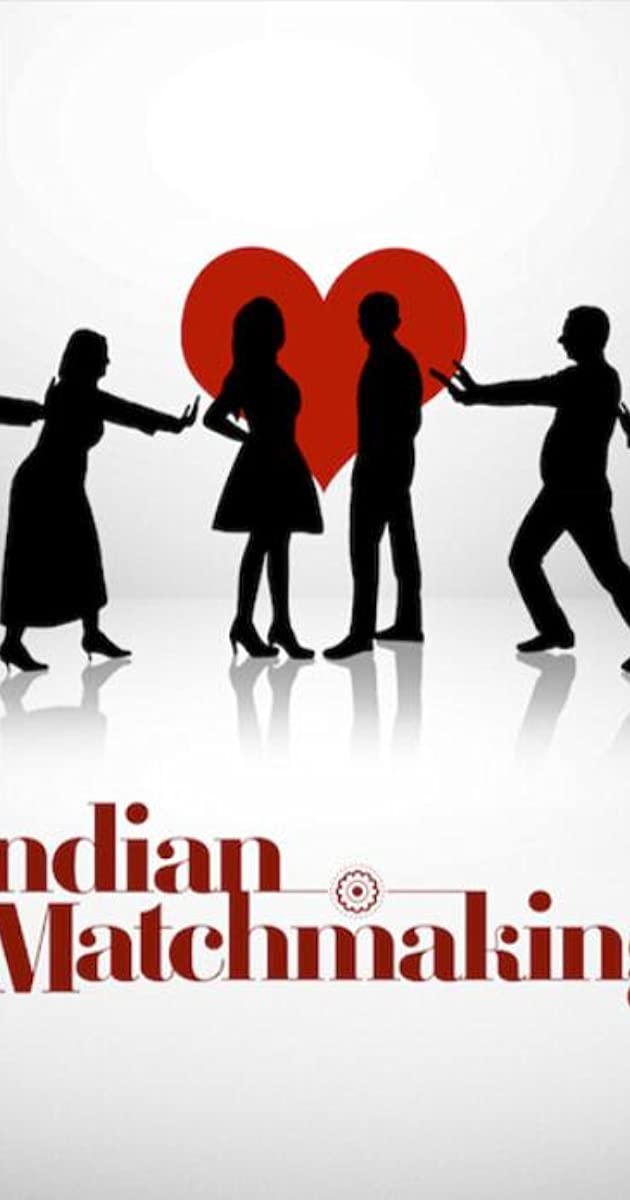 Indian Matchmaking (TV Series 2020– ) 