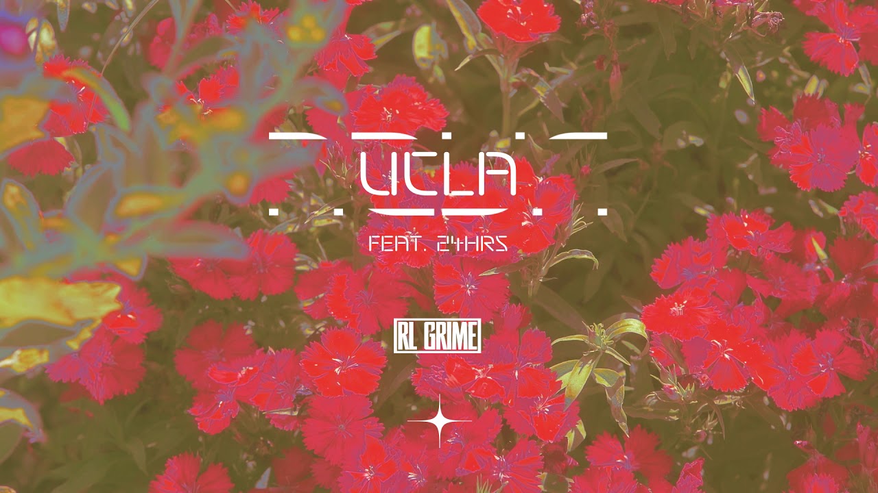 RL Grime - UCLA ft. 24hrs (Official Audio)