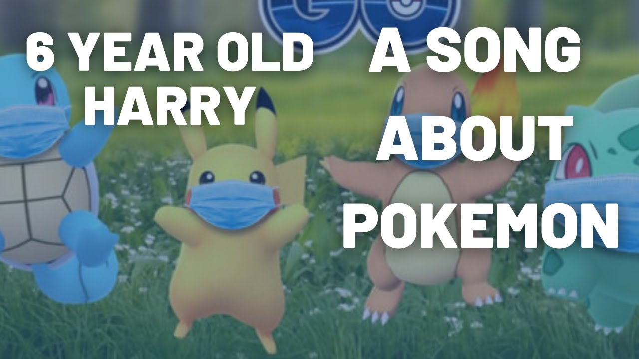 6 Year Old Harry - A Song About Pokemon (Feat. David Prorok)