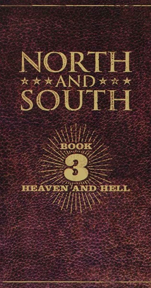 North & South: Book 3, Heaven & Hell (TV Mini-Series 1994) - IMDb