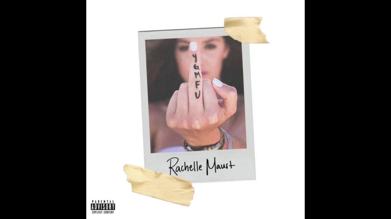 Y.G.M.F.U - Rachelle Maust