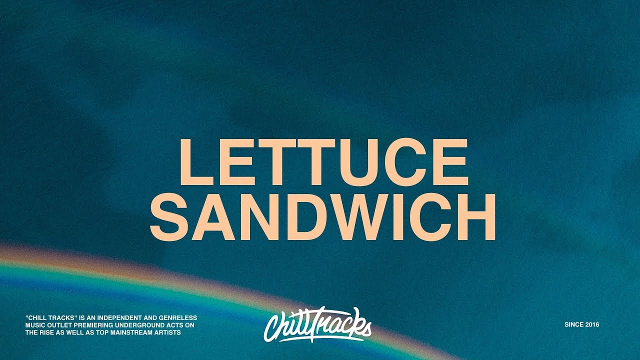 Lil Skies - Lettuce Sandwich (Lyrics)