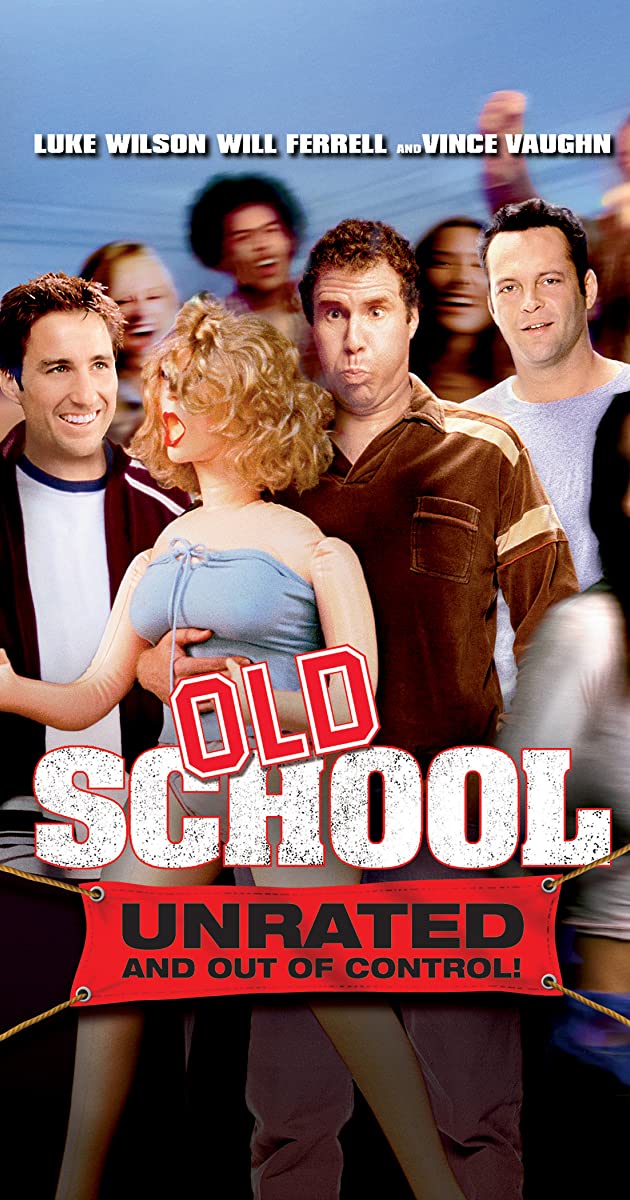 Old School (2003)
