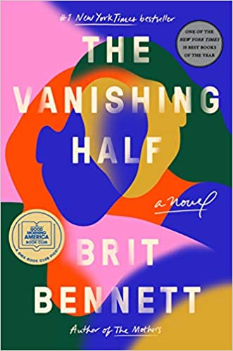 The Vanishing Half: A Novel: Bennett, Brit: 9780525536291 ...