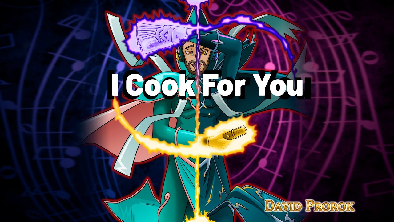 David Prorok - I Cook For You (Now & Later)