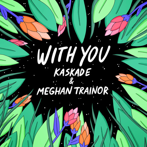 With You - Kaskade