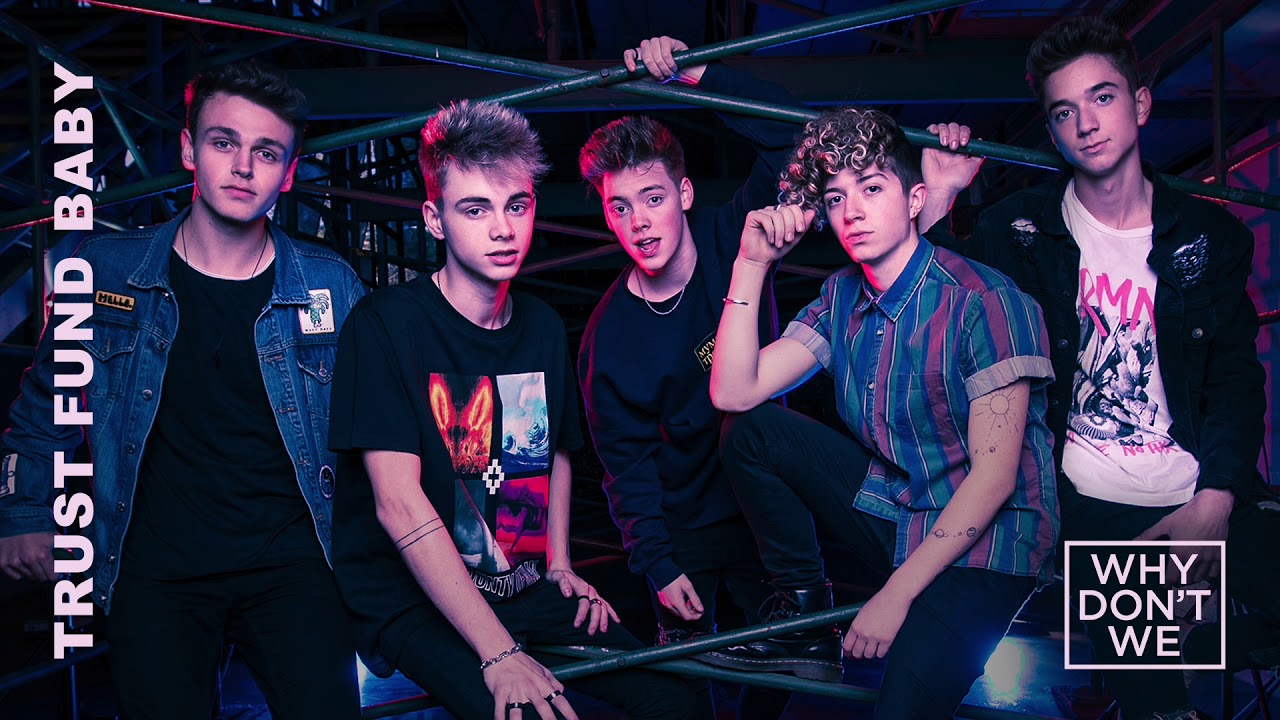 Why Don't We - Trust Fund Baby (Official Audio)