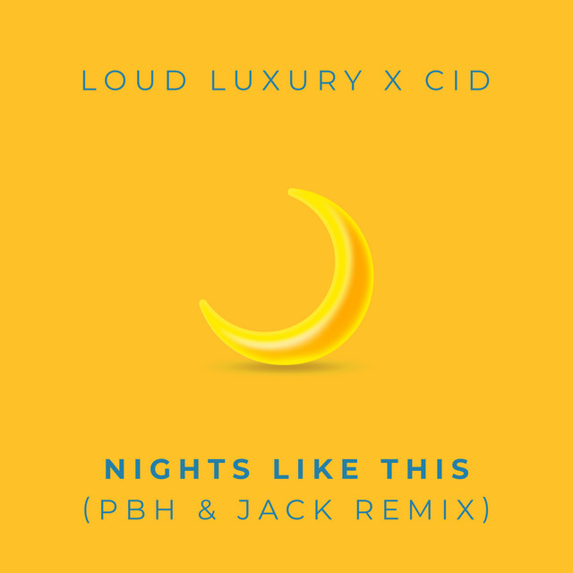 Nights Like This — Loud Luxury