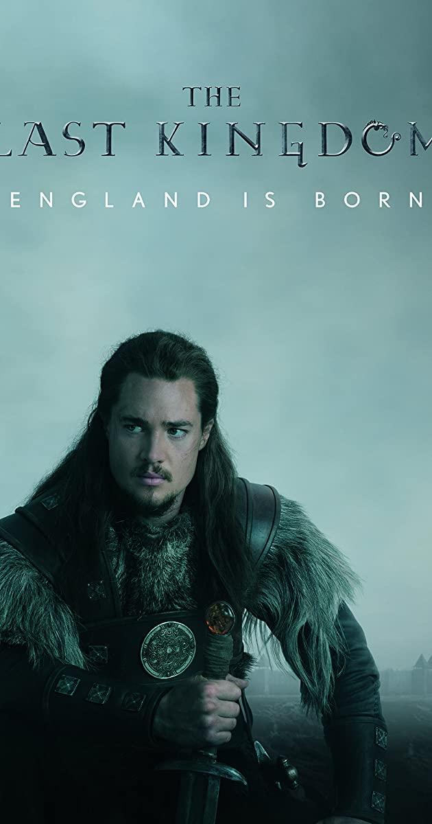 The Last Kingdom (TV Series 2015– ) - IMDb