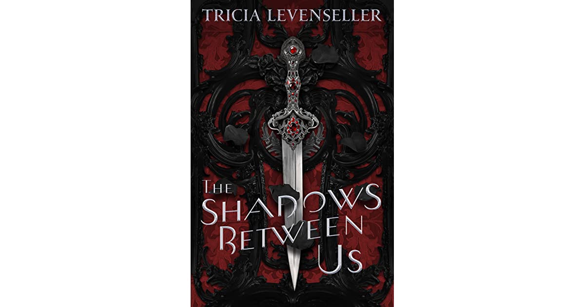 The Shadows Between Us