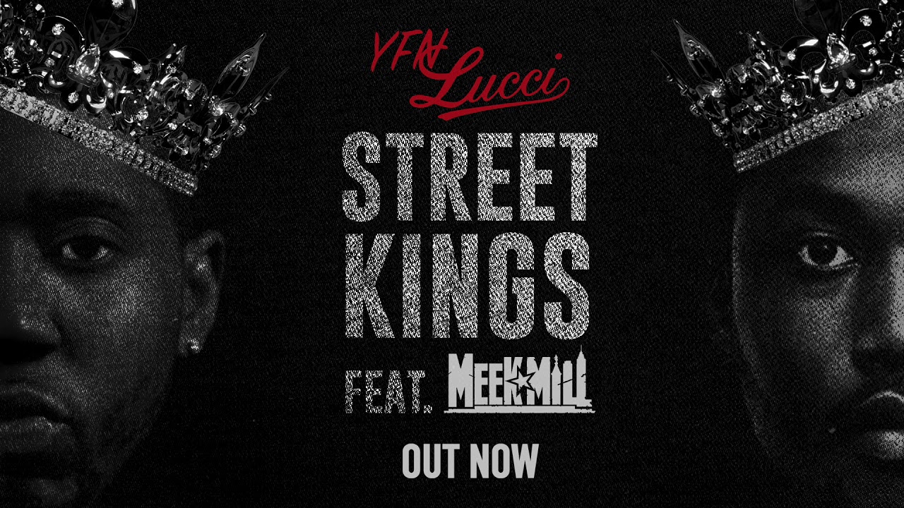 YFN Lucci "Street Kings" ft Meek Mill (Official Audio)