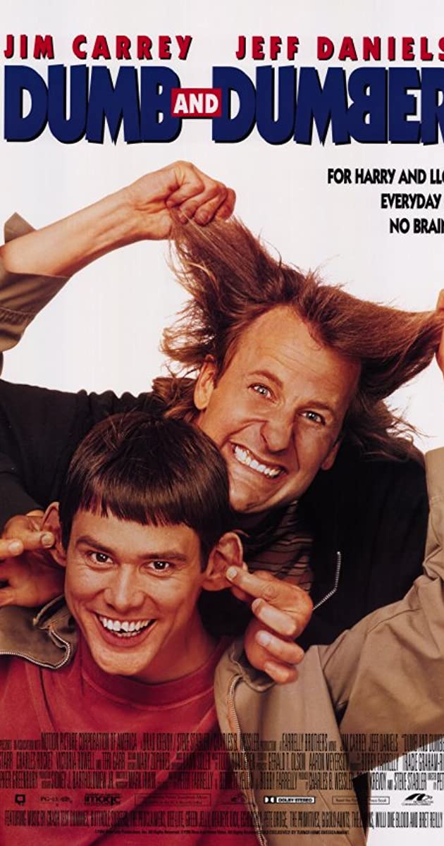 Dumb and Dumber (1994)