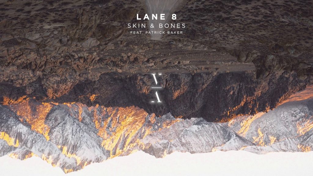 Skin & Bones feat. Patrick Baker - Lane 8 (SoundCloud) 