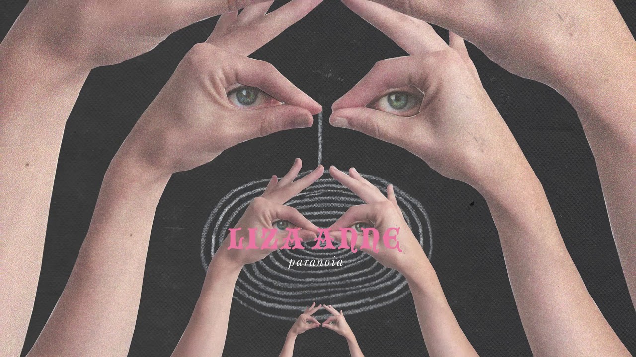 Liza Anne – Paranoia 
