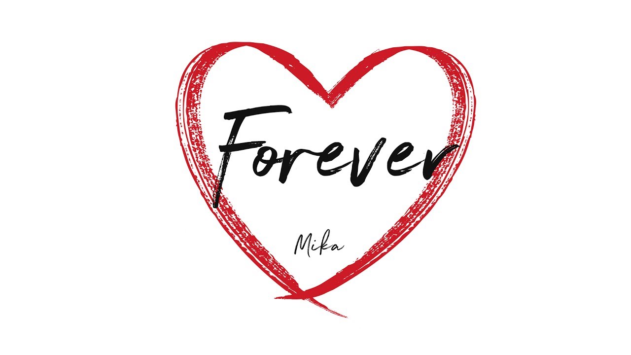 Mika : Forever [Official Audio]