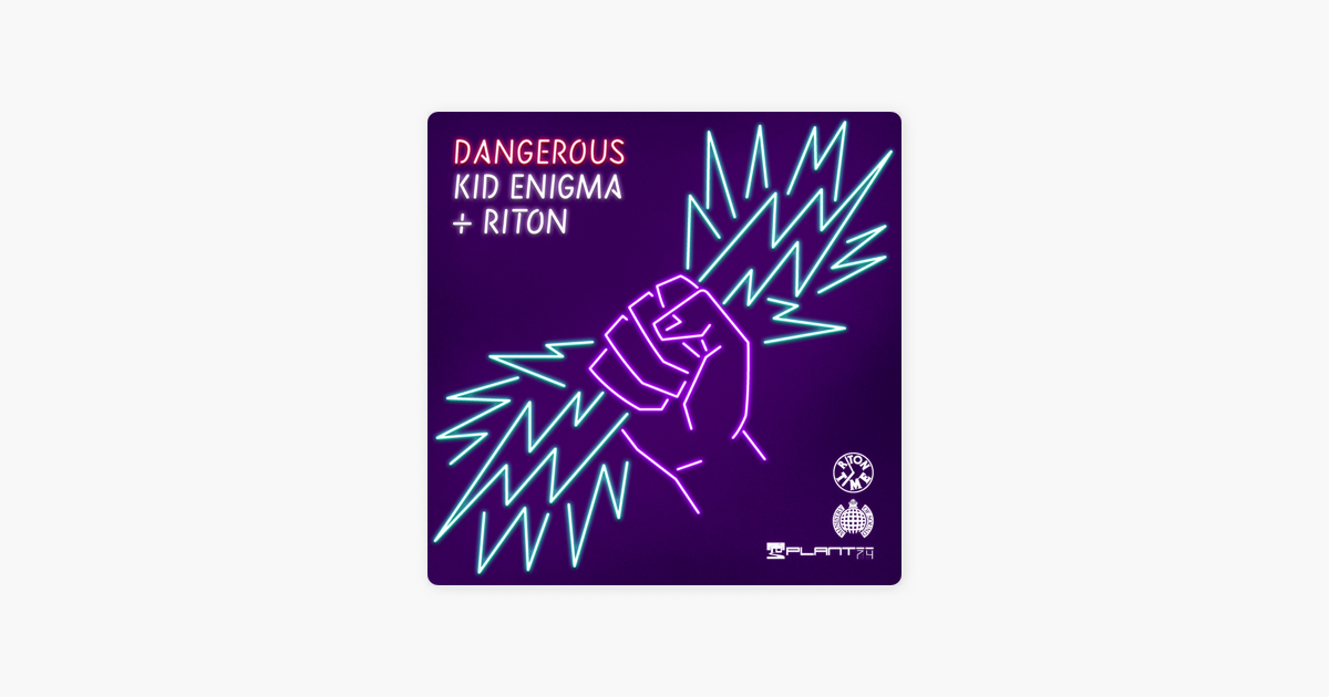 Kid Enigma, Riton - Dangerous