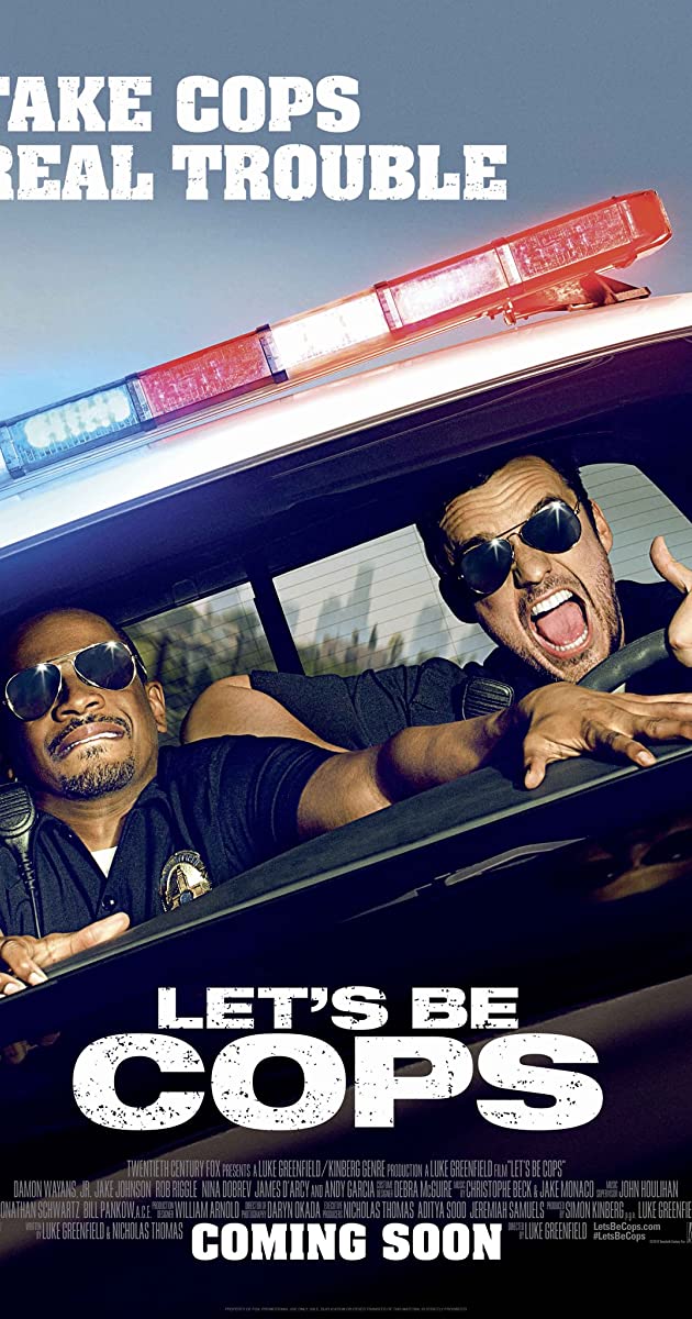 Let's Be Cops (2014)