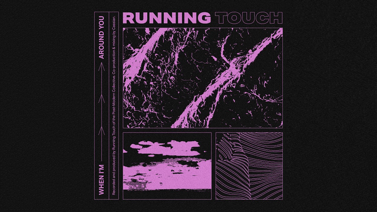 Running Touch - When I'm Around You (Official Audio) - YouTube