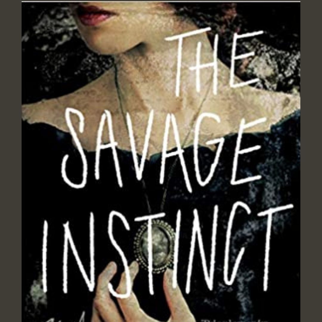 The Savage Instinct by M M Deluca