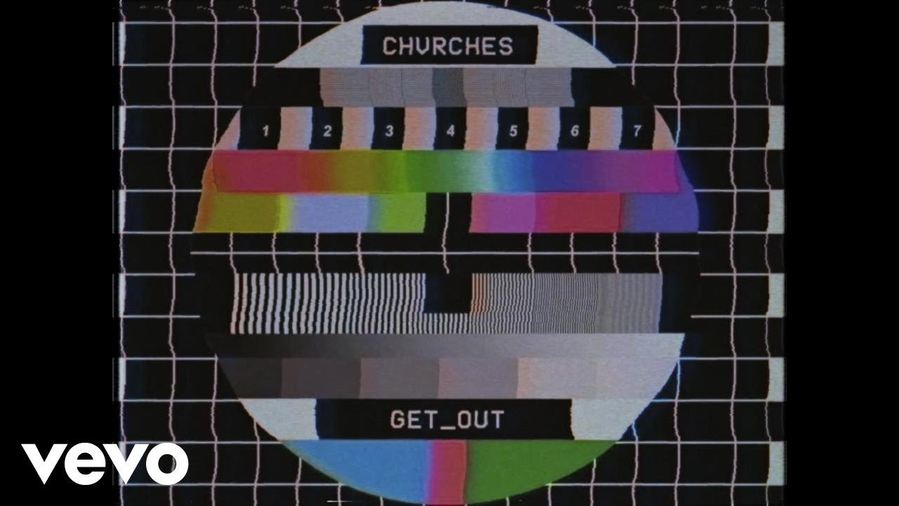 CHVRCHES - Get Out (Preview)