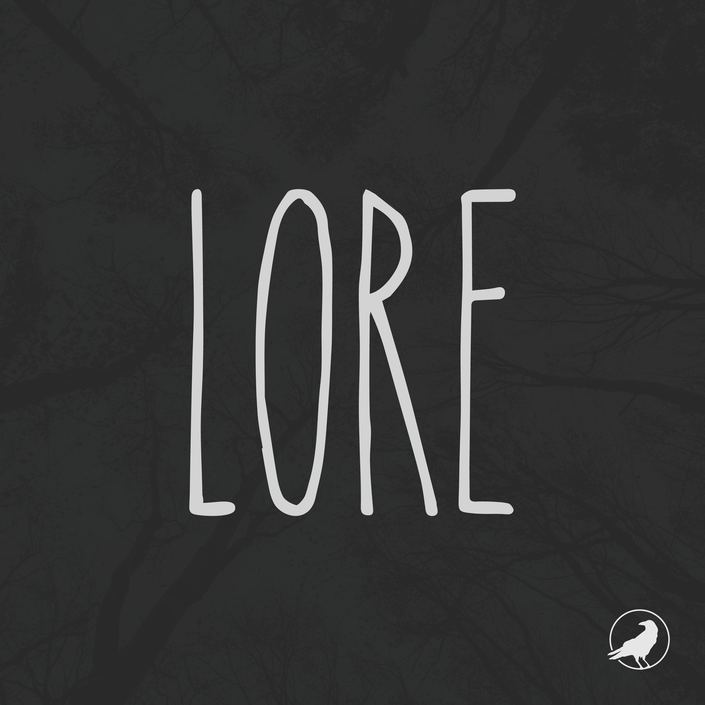 Lore: The Podcast