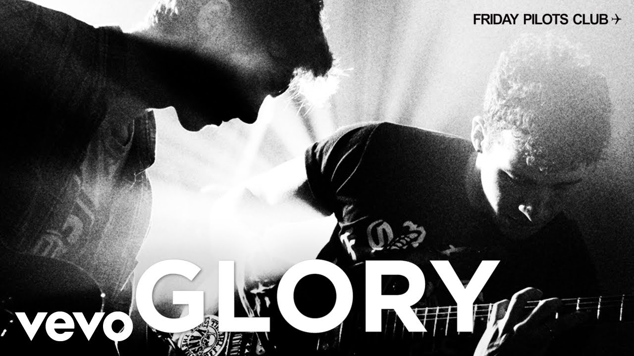 Friday Pilots Club - Glory