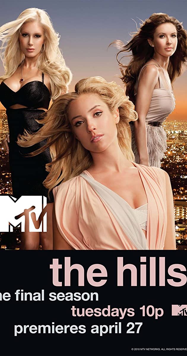 The Hills (TV Series 2006–2010) - IMDb