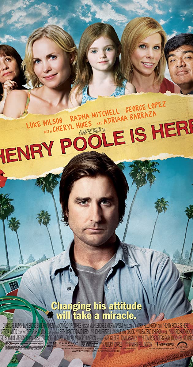 Henry Poole Is Here (2008)