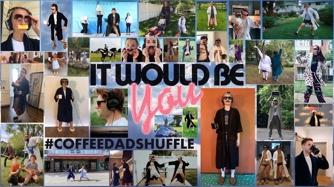 Ben Rector - It Would Be You (#CoffeeDadShuffle Fan Video ...