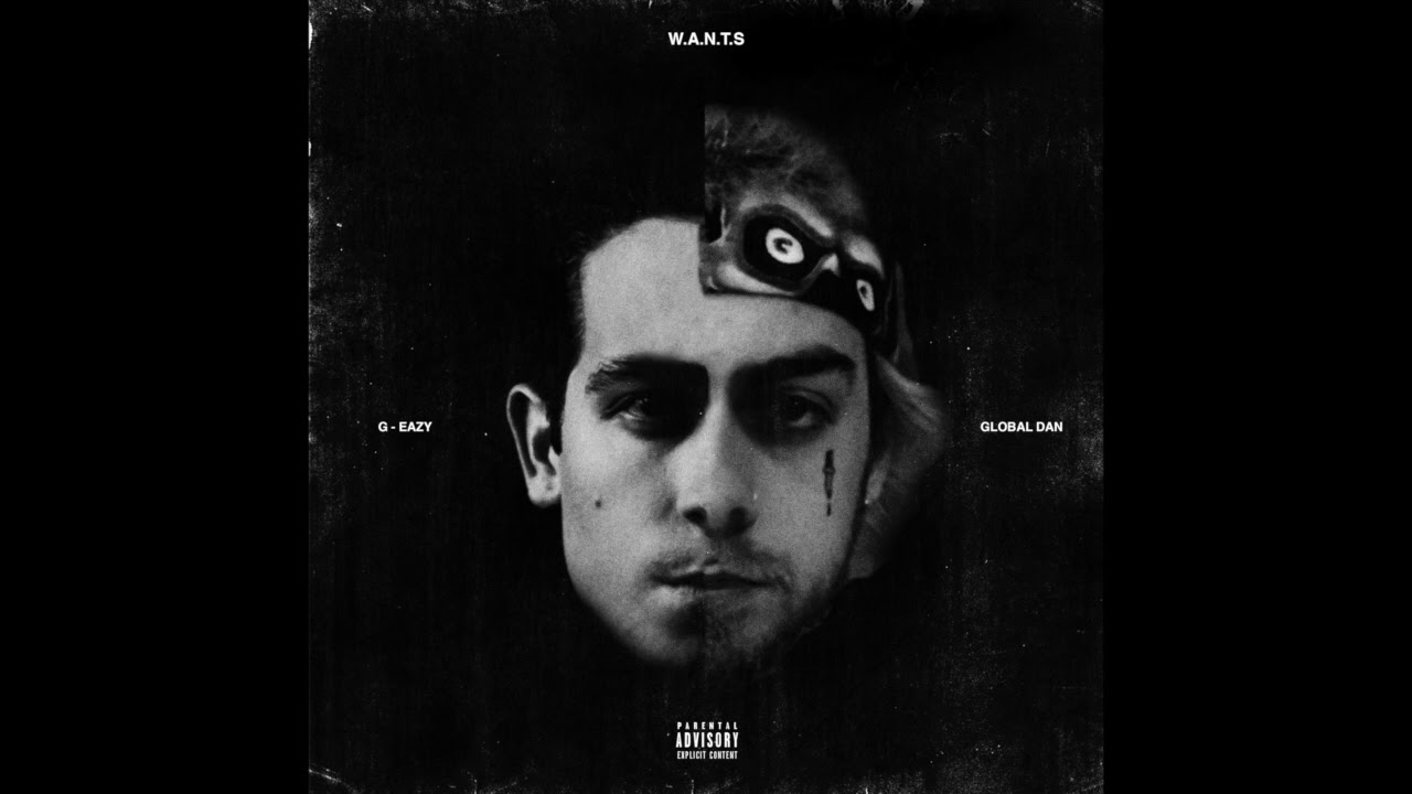 Global Dan ft. G-Eazy - W.A.N.T.S (prod. Dee B)