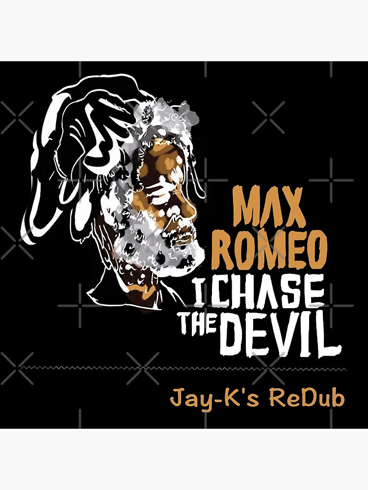 Max Romeo - Chase The Devil