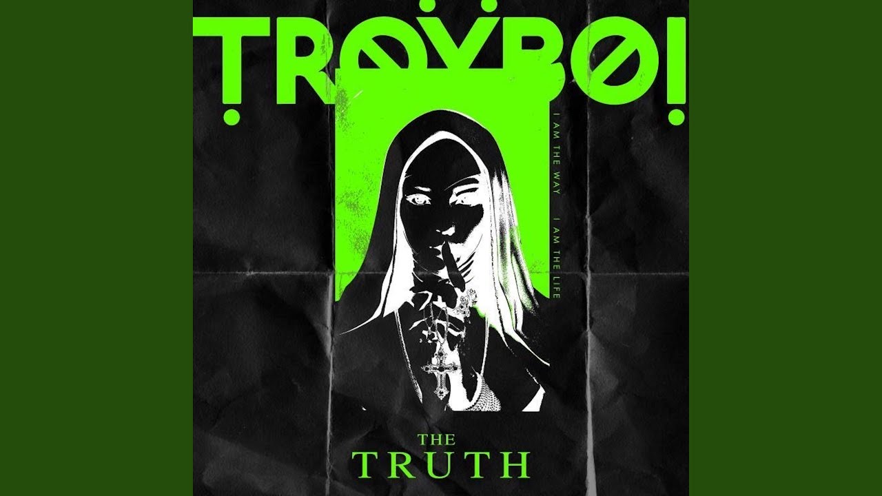 The Truth - Troy Boi