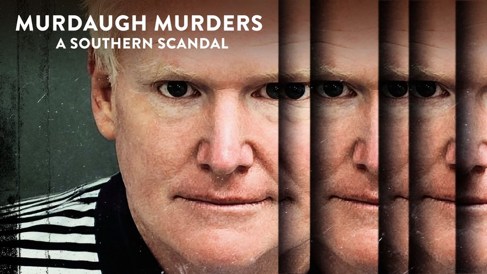 Watch Murdaugh Murders: A Southern Scandal | Netflix Official Site