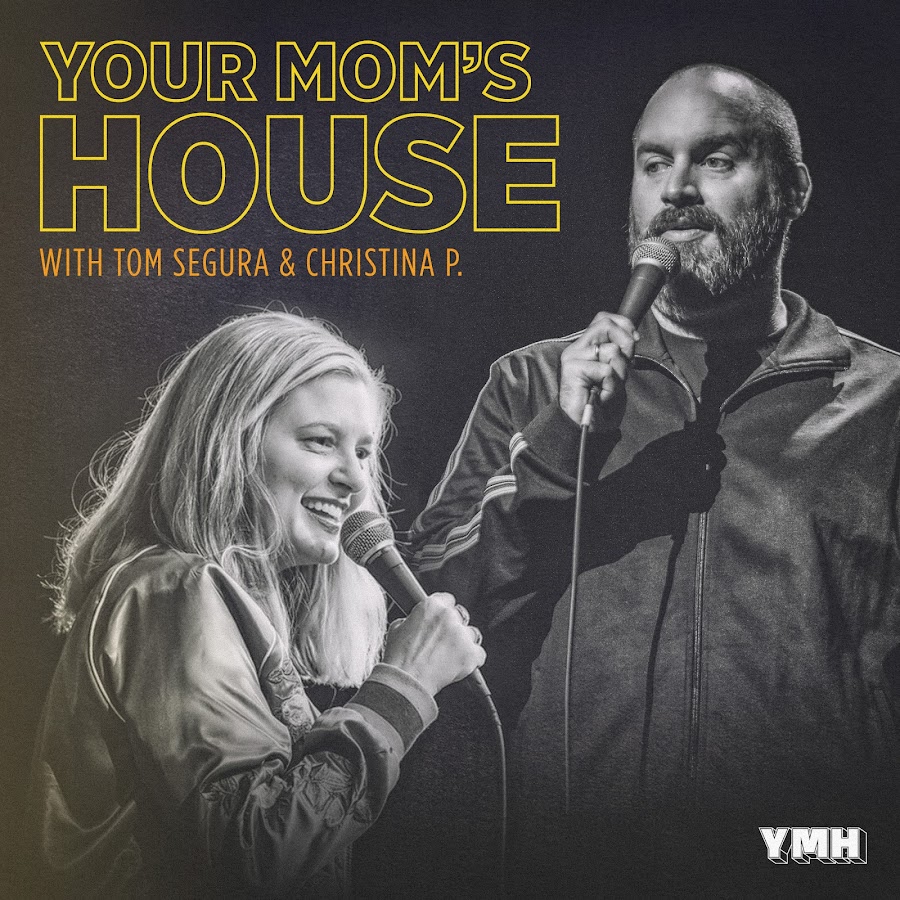 YourMomsHousePodcast