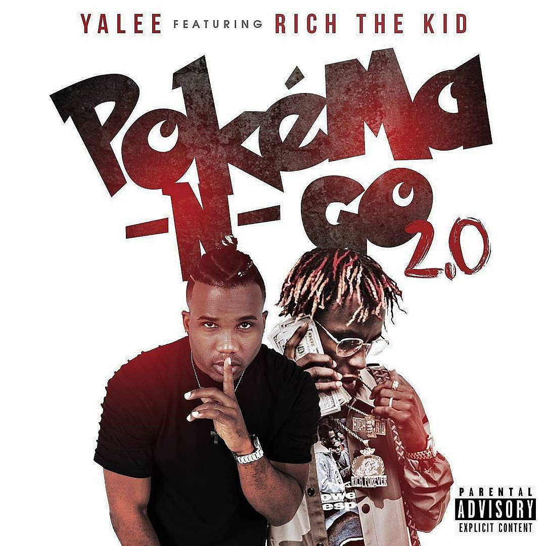 Yalee - Pokema N Go 2.0 Ft. Rich The Kid (Audio)