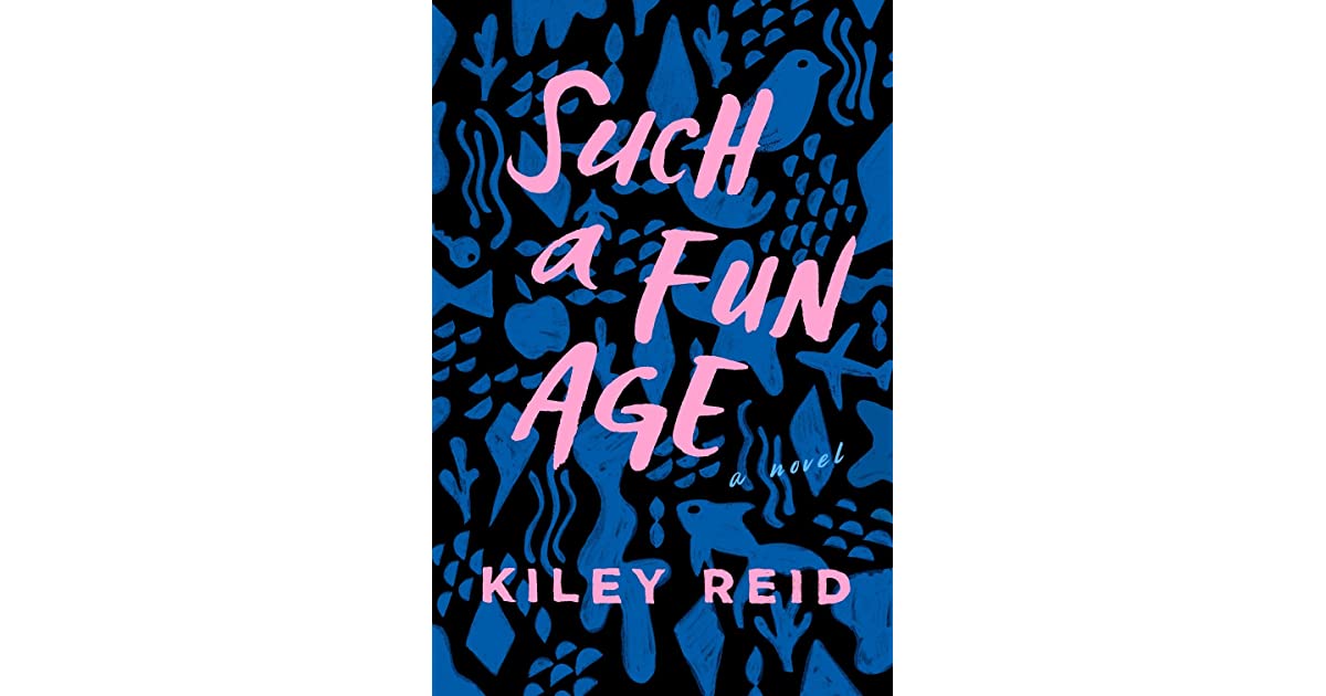 Such a Fun Age by Kiley Reid